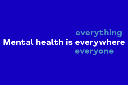 Mental Health Awareness Week (12–18 May)